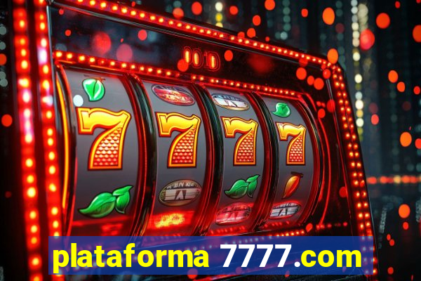 plataforma 7777.com